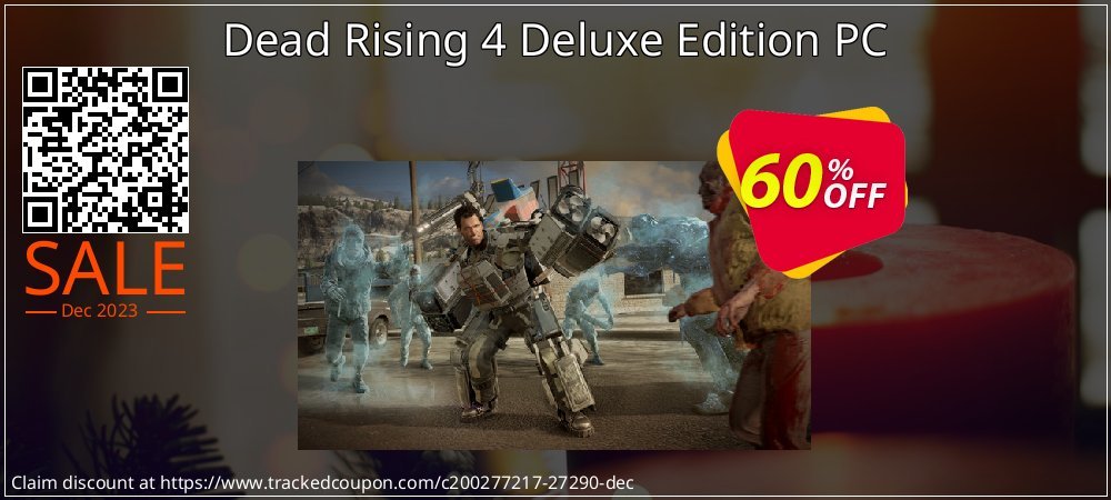 Dead Rising 4 Deluxe Edition PC coupon on National Walking Day offering sales