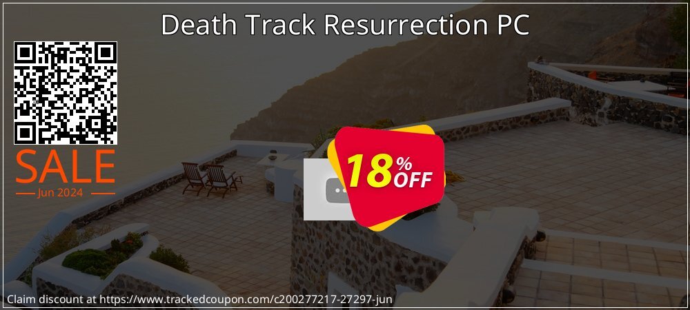 Death Track Resurrection PC coupon on National Memo Day offering discount