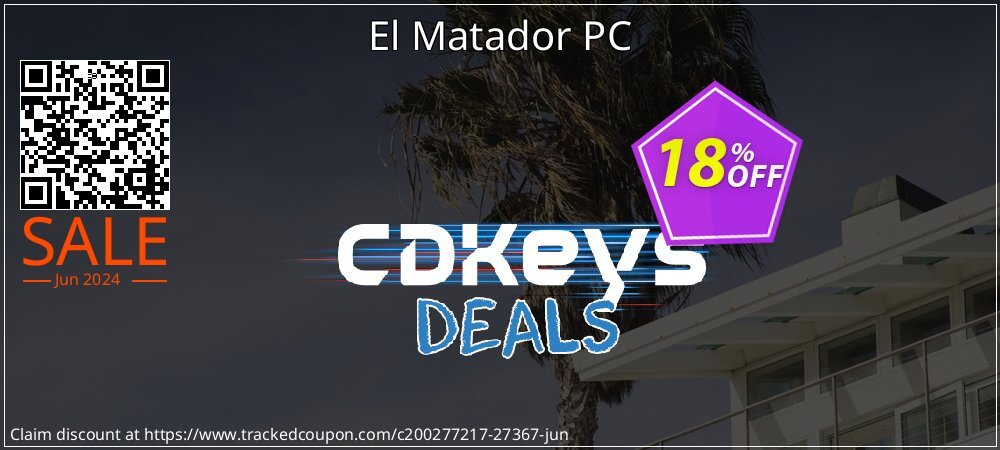 El Matador PC coupon on National Memo Day offer
