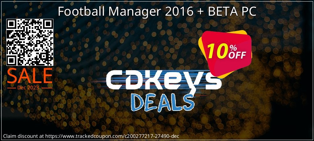 Football Manager 2016 + BETA PC coupon on National Walking Day discounts
