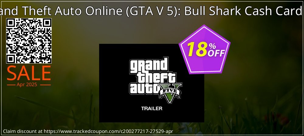 Grand Theft Auto Online - GTA V 5 : Bull Shark Cash Card PC coupon on Tell a Lie Day deals