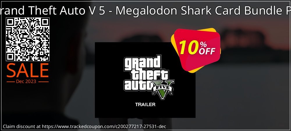 Grand Theft Auto V 5 - Megalodon Shark Card Bundle PC coupon on World Party Day discount