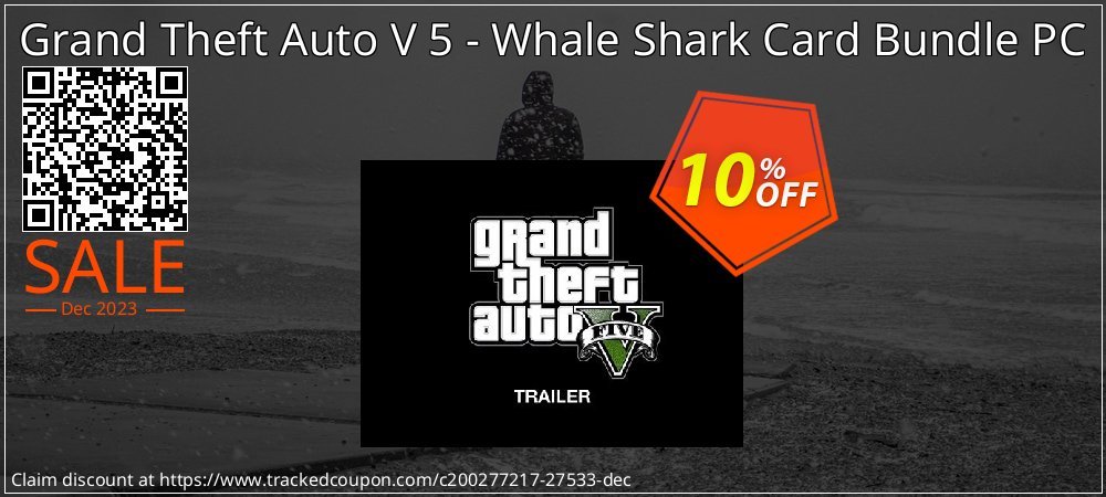 Grand Theft Auto V 5 - Whale Shark Card Bundle PC coupon on Easter Day offering sales