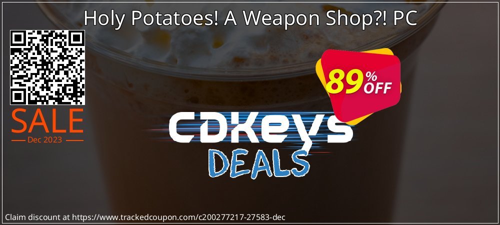 Get 93% OFF Holy Potatoes! A Weapon Shop?! PC offering sales
