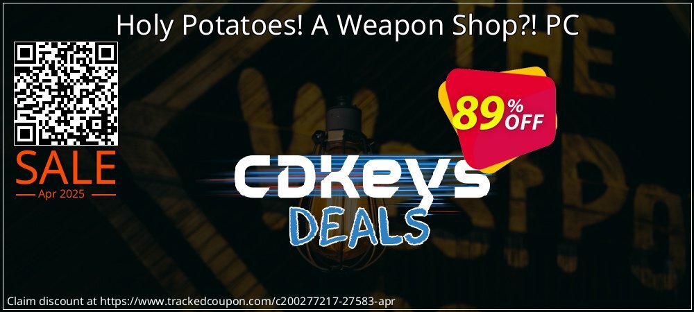 Holy Potatoes! A Weapon Shop?! PC coupon on Constitution Memorial Day offer