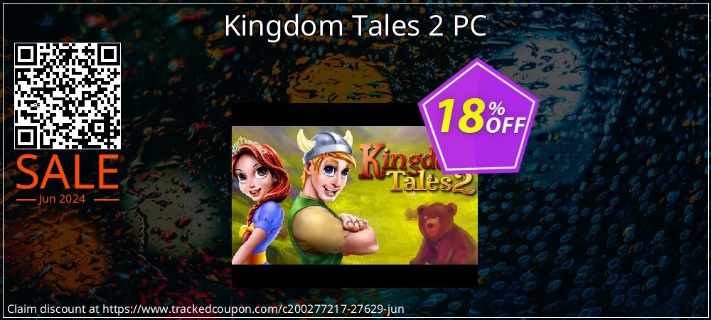 Kingdom Tales 2 PC coupon on National Smile Day discount