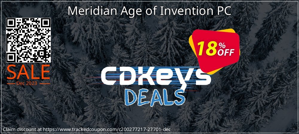 Get 10% OFF Meridian Age of Invention PC promotions
