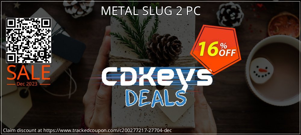 METAL SLUG 2 PC coupon on National Smile Day super sale