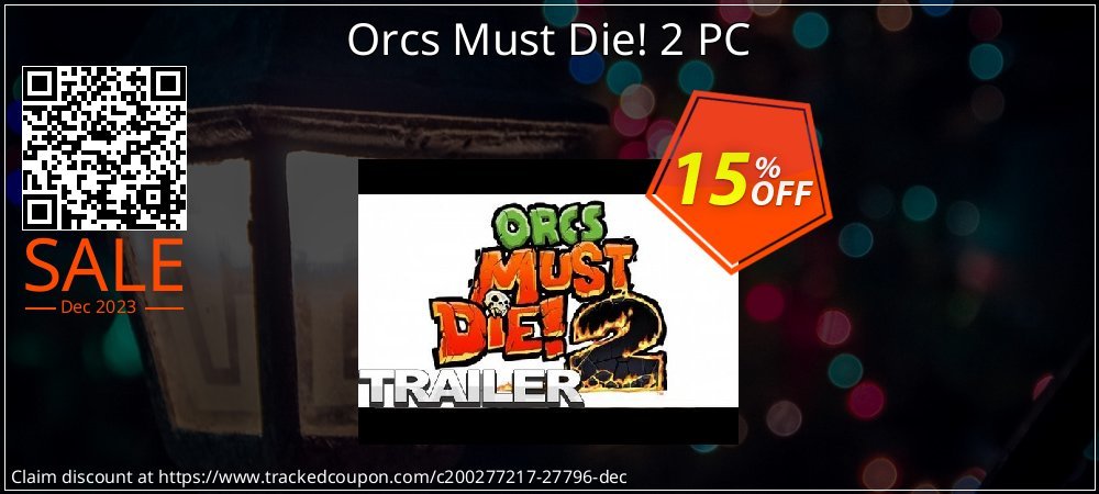 Orcs Must Die! 2 PC coupon on World Party Day discounts