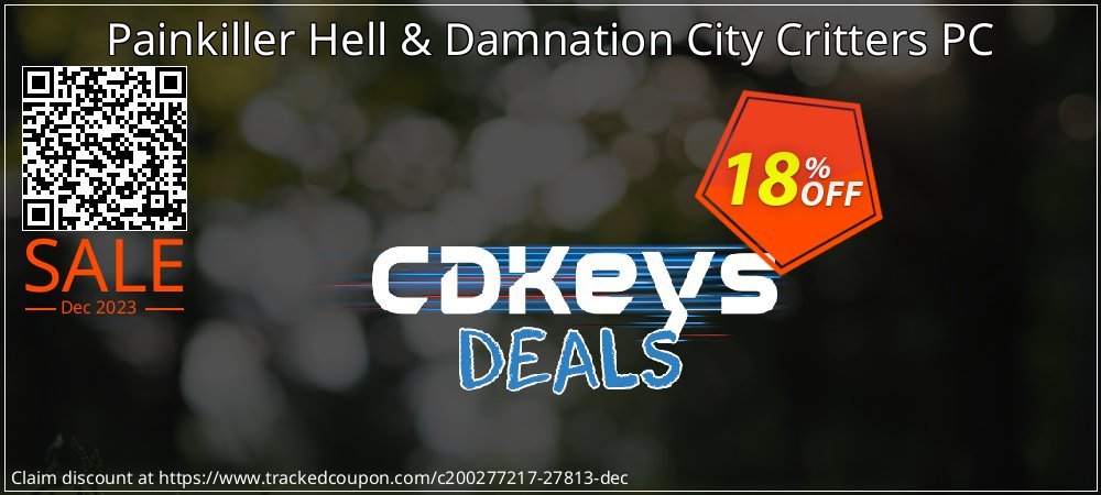 Painkiller Hell & Damnation City Critters PC coupon on Constitution Memorial Day discounts