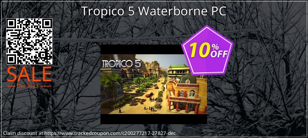 Tropico 5 Waterborne PC coupon on April Fools' Day offer