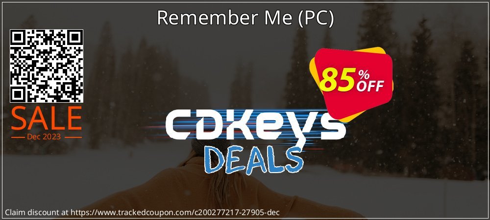 Get 77% OFF Remember Me (PC) offering deals