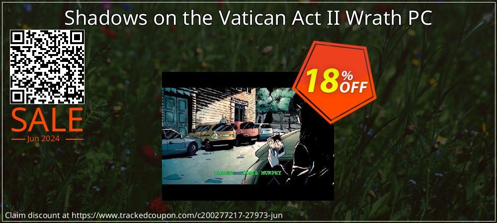 Shadows on the Vatican Act II Wrath PC coupon on National Pizza Party Day offering sales
