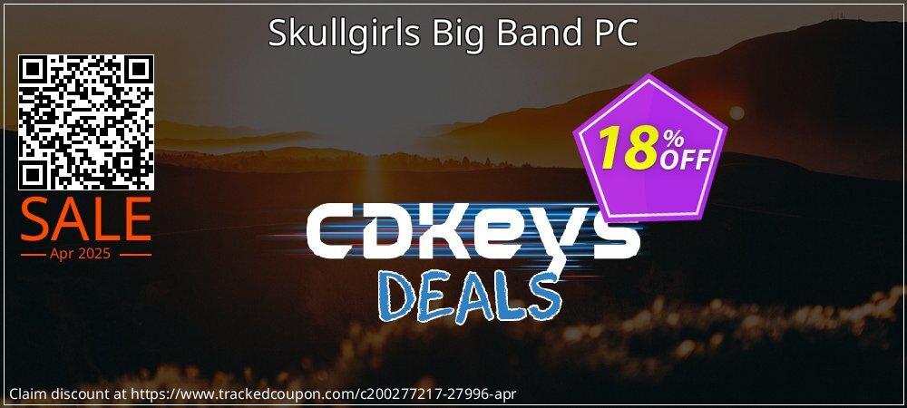Skullgirls Big Band PC coupon on National Loyalty Day deals