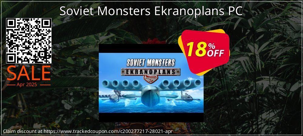 Soviet Monsters Ekranoplans PC coupon on National Loyalty Day promotions