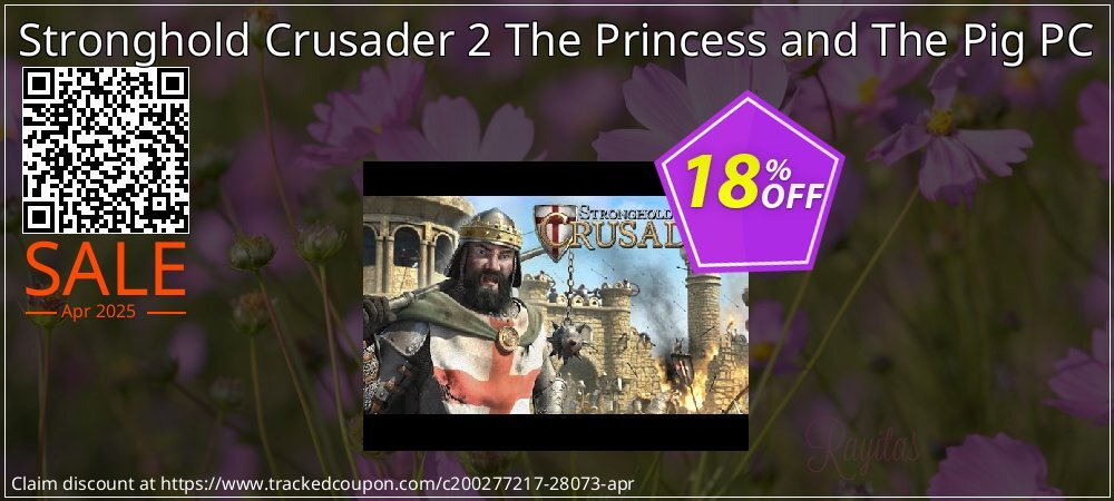 Stronghold Crusader 2 The Princess and The Pig PC coupon on Easter Day offering sales