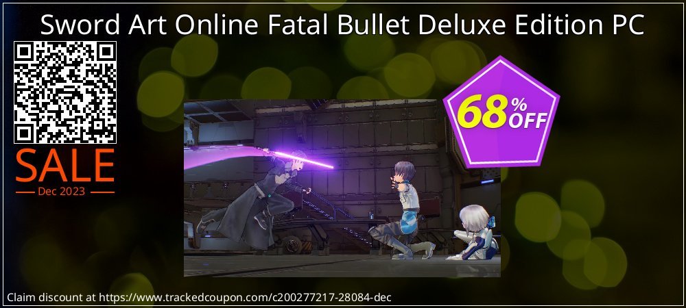 Get 68% OFF Sword Art Online Fatal Bullet Deluxe Edition PC discount