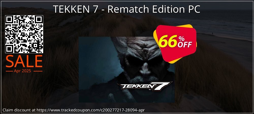 TEKKEN 7 - Rematch Edition PC coupon on Tell a Lie Day promotions