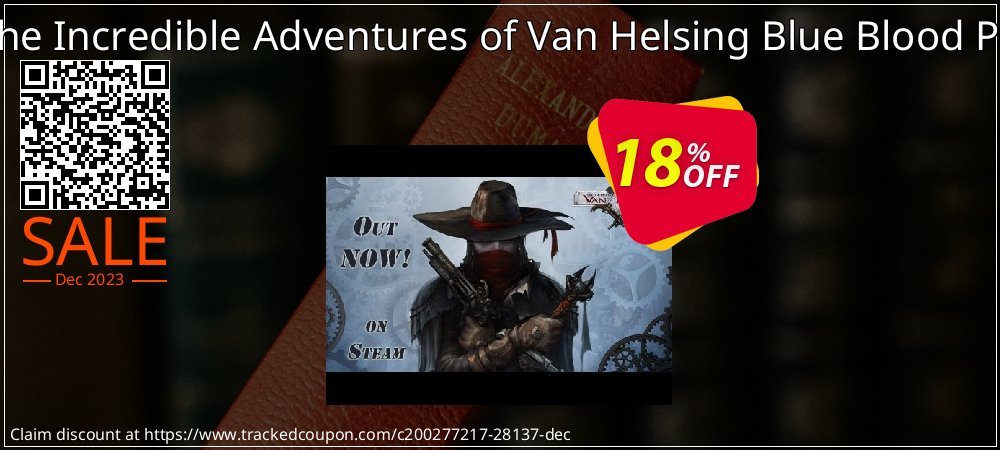 The Incredible Adventures of Van Helsing Blue Blood PC coupon on Working Day discounts