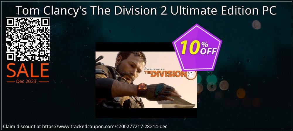 Tom Clancy's The Division 2 Ultimate Edition PC coupon on Tell a Lie Day offer