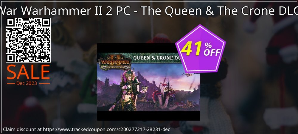 Total War Warhammer II 2 PC - The Queen & The Crone DLC - WW  coupon on World Party Day deals