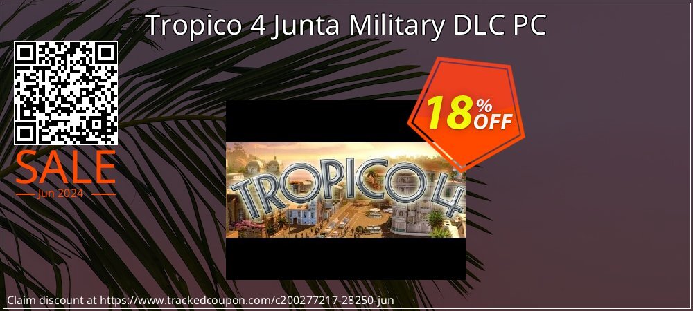 Tropico 4 Junta Military DLC PC coupon on Mother's Day discount