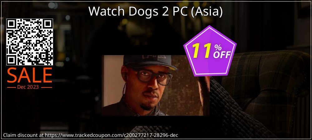 Watch Dogs 2 PC - Asia  coupon on World Party Day discount