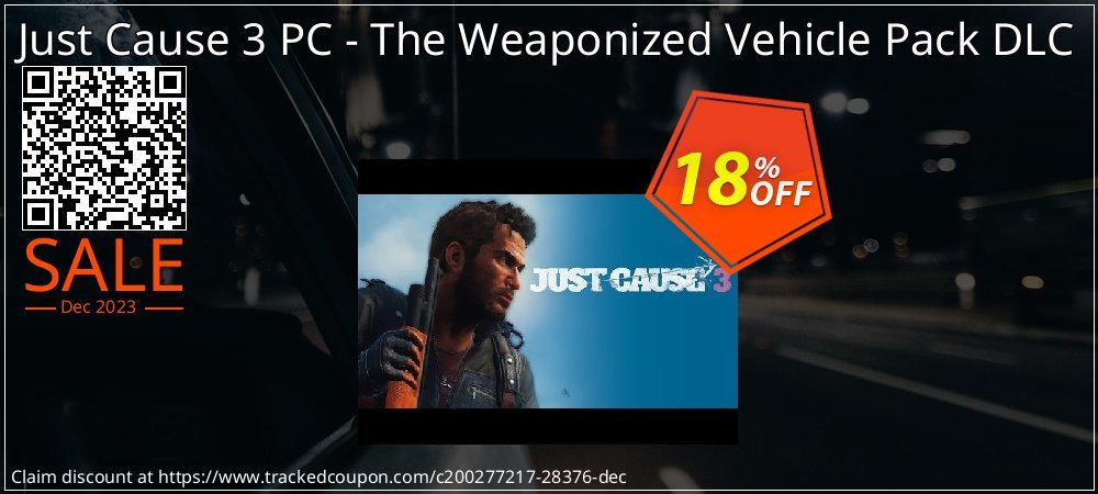 Just Cause 3 PC - The Weaponized Vehicle Pack DLC coupon on World Party Day offer