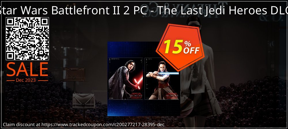 Star Wars Battlefront II 2 PC - The Last Jedi Heroes DLC coupon on National Walking Day discount