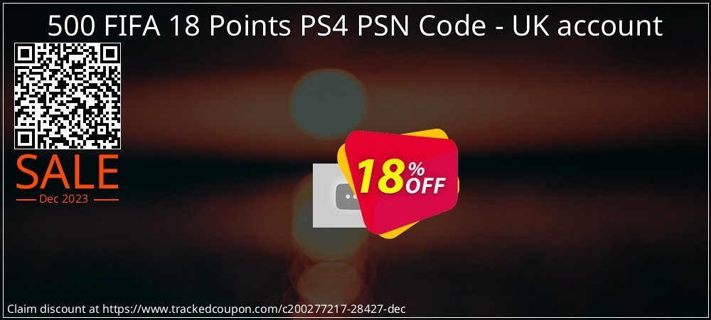 500 FIFA 18 Points PS4 PSN Code - UK account coupon on Working Day sales