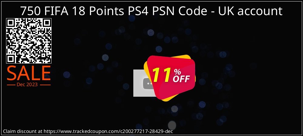 750 FIFA 18 Points PS4 PSN Code - UK account coupon on Tell a Lie Day deals