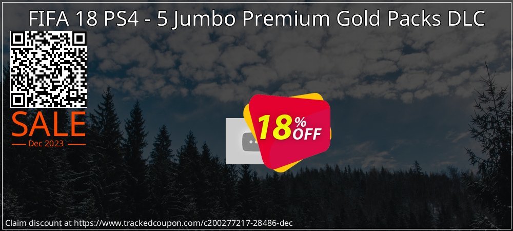 FIFA 18 PS4 - 5 Jumbo Premium Gold Packs DLC coupon on National Family Day sales