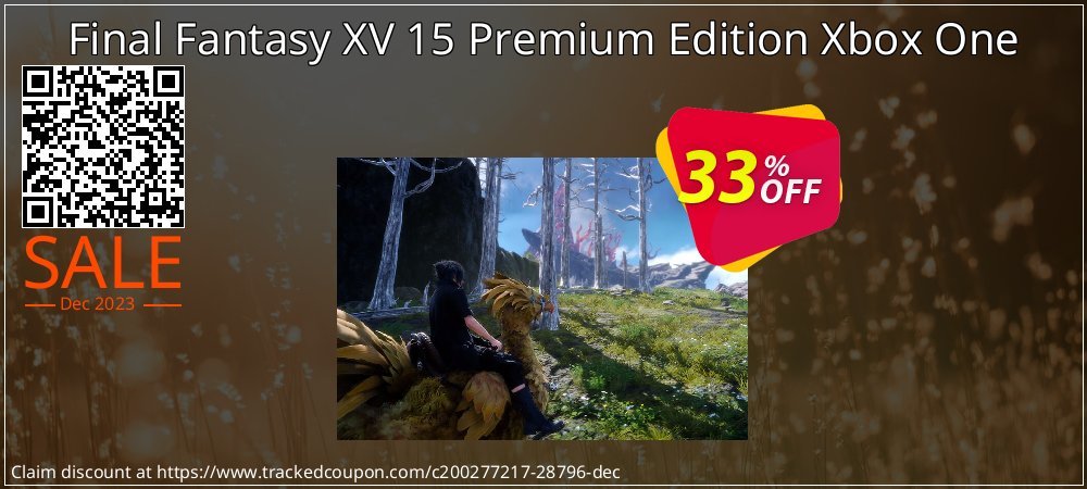 Final Fantasy XV 15 Premium Edition Xbox One coupon on World Party Day promotions