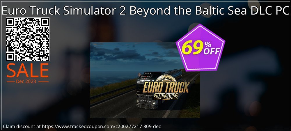 Euro Truck Simulator 2 Beyond the Baltic Sea DLC PC coupon on Tell a Lie Day super sale