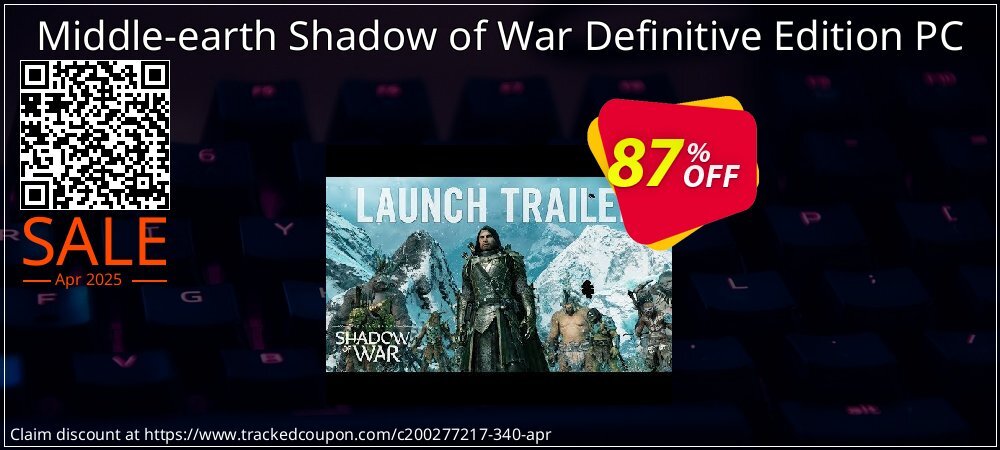 Middle-earth Shadow of War Definitive Edition PC coupon on Mother Day offer