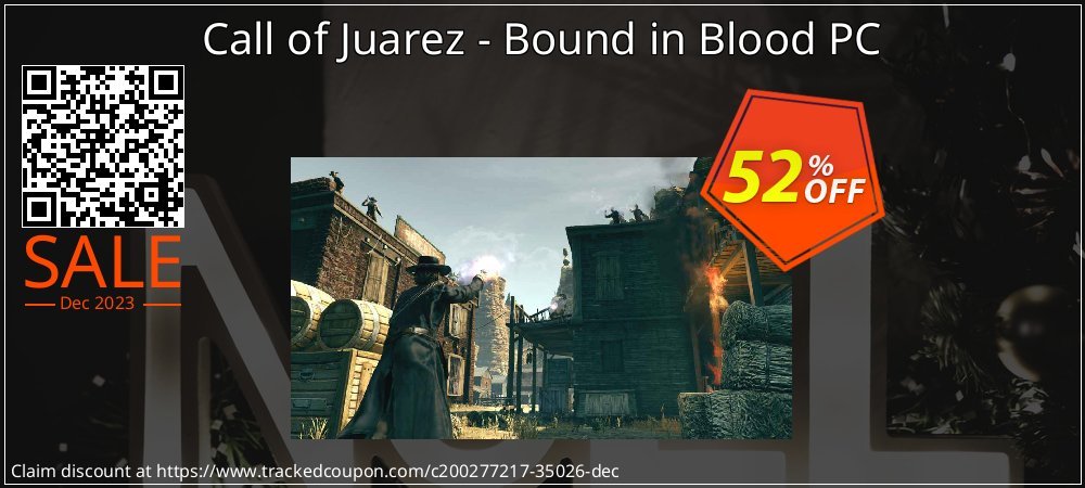 Call of Juarez - Bound in Blood PC coupon on Palm Sunday sales