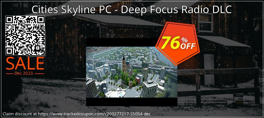 Cities Skyline PC - Deep Focus Radio DLC coupon on Tell a Lie Day offer