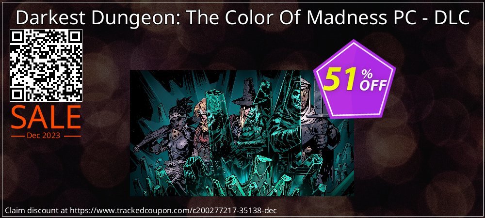 Darkest Dungeon: The Color Of Madness PC - DLC coupon on Easter Day offering sales