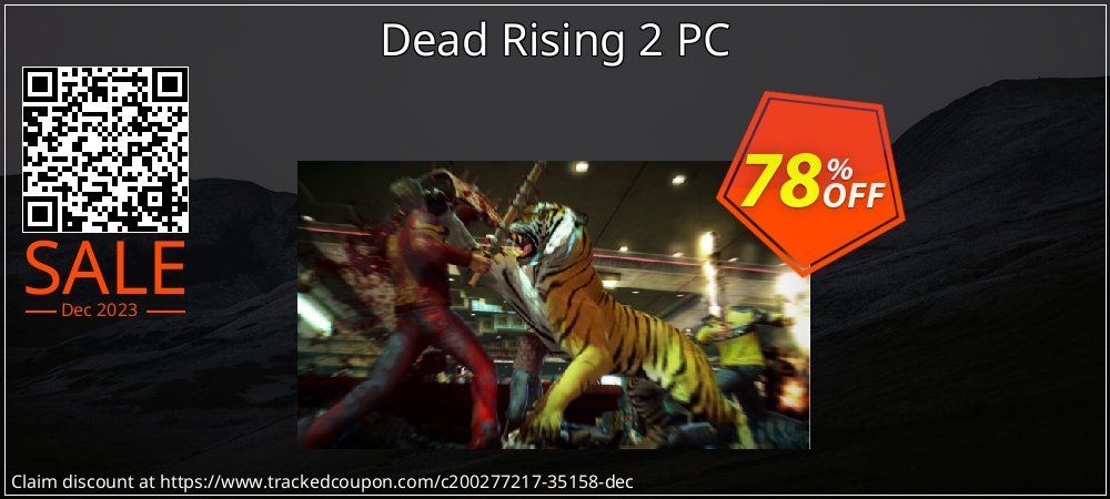Dead Rising 2 PC coupon on Virtual Vacation Day super sale