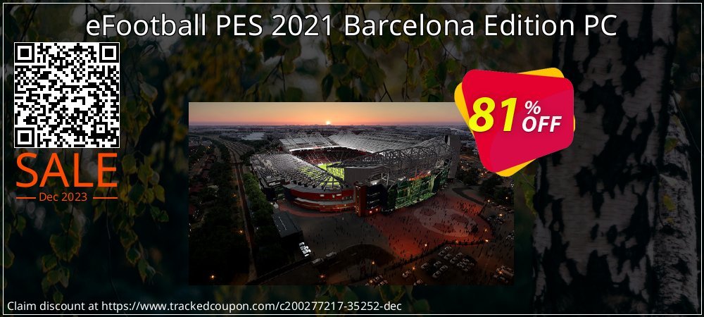 eFootball PES 2021 Barcelona Edition PC coupon on April Fools' Day offer