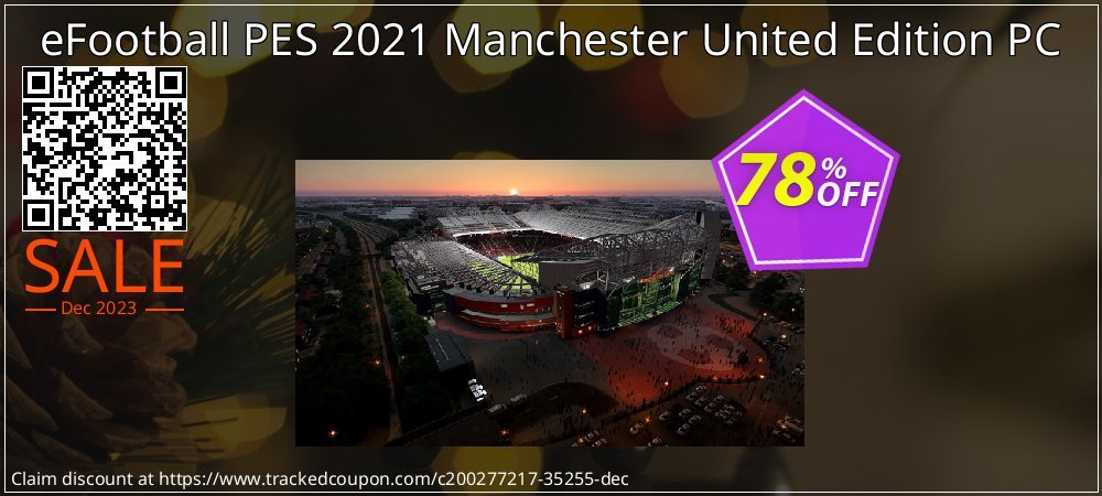 eFootball PES 2021 Manchester United Edition PC coupon on National Walking Day offering sales