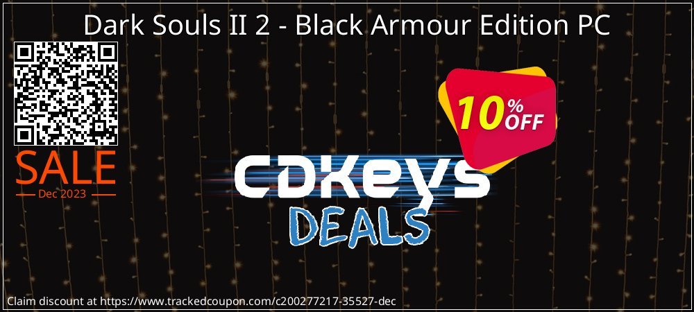Dark Souls II 2 - Black Armour Edition PC coupon on April Fools' Day discounts