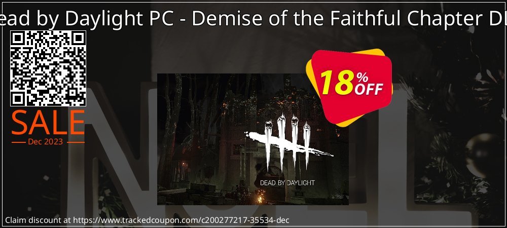 Dead by Daylight PC - Demise of the Faithful Chapter DLC coupon on Tell a Lie Day offering sales