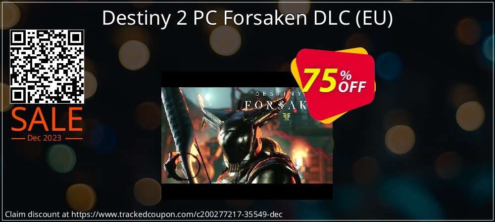 Destiny 2 PC Forsaken DLC - EU  coupon on Tell a Lie Day offer