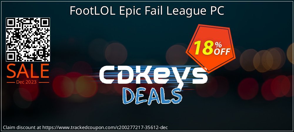 Get 10% OFF FootLOL Epic Fail League PC offering sales