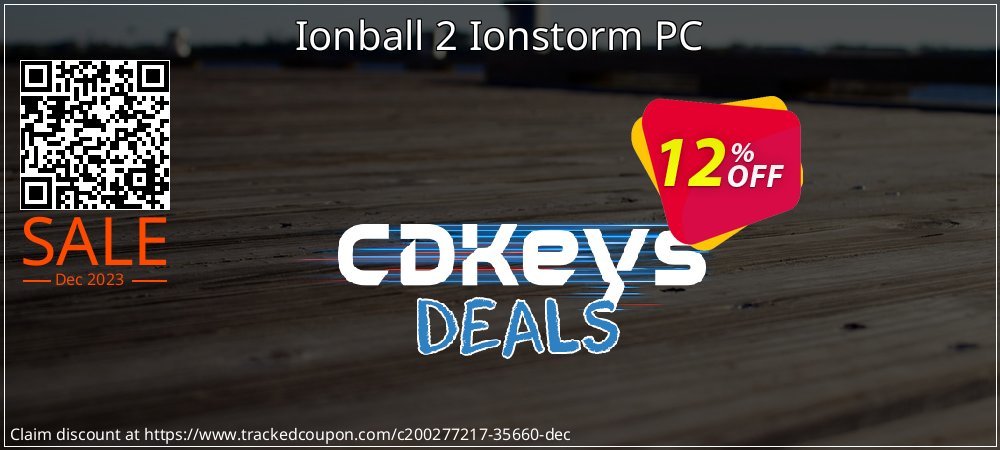 Ionball 2 Ionstorm PC coupon on National No Smoking Day offering discount