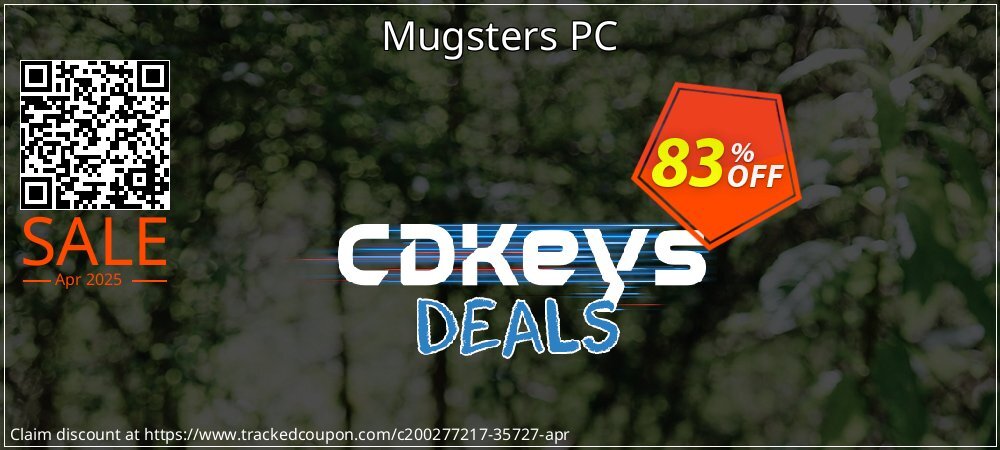 Mugsters PC coupon on April Fools' Day sales