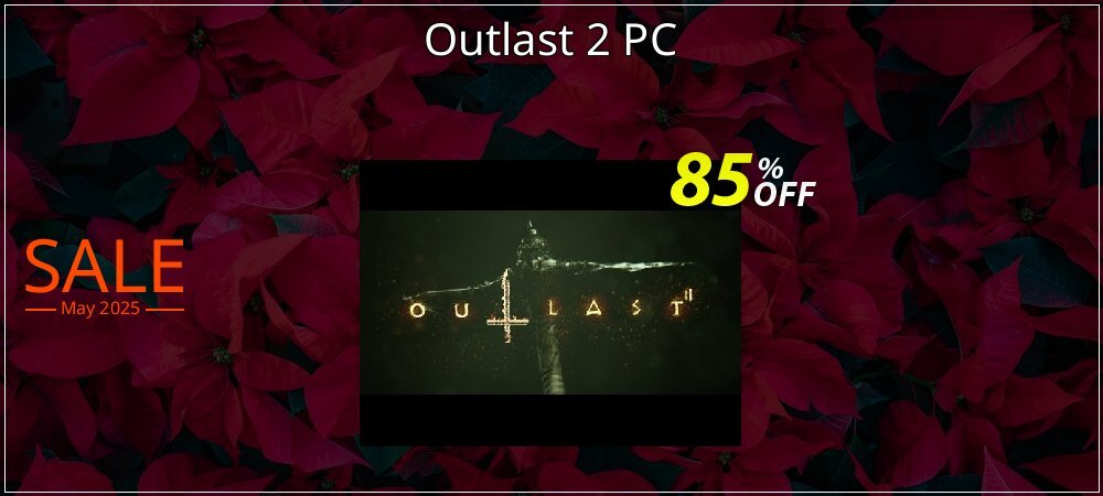 Outlast 2 PC coupon on National Pizza Party Day sales