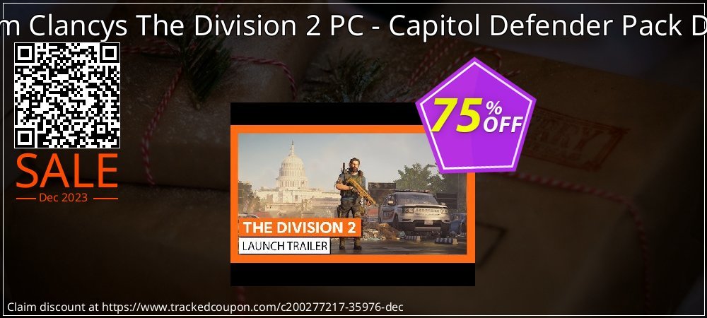 Tom Clancys The Division 2 PC - Capitol Defender Pack DLC coupon on World Party Day super sale