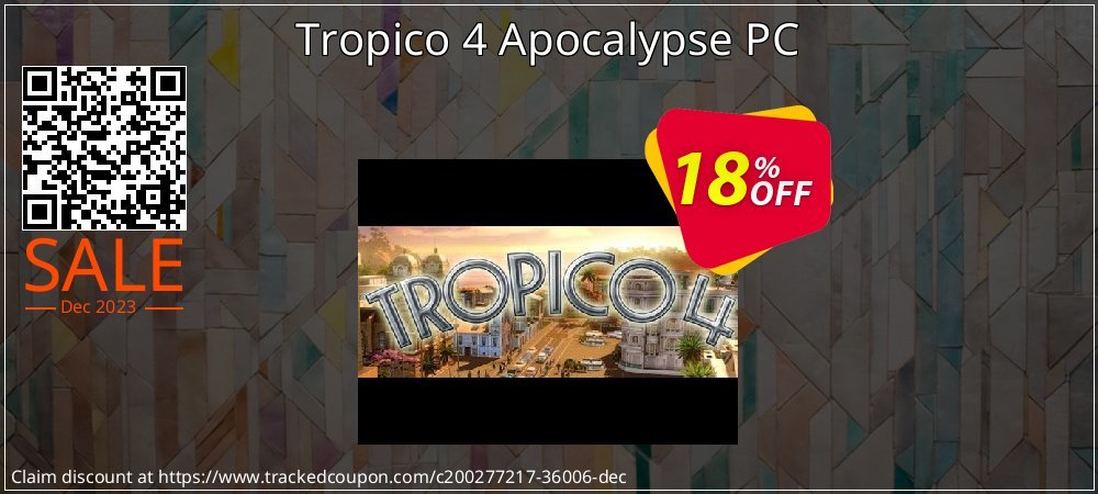 Tropico 4 Apocalypse PC coupon on World Whisky Day deals